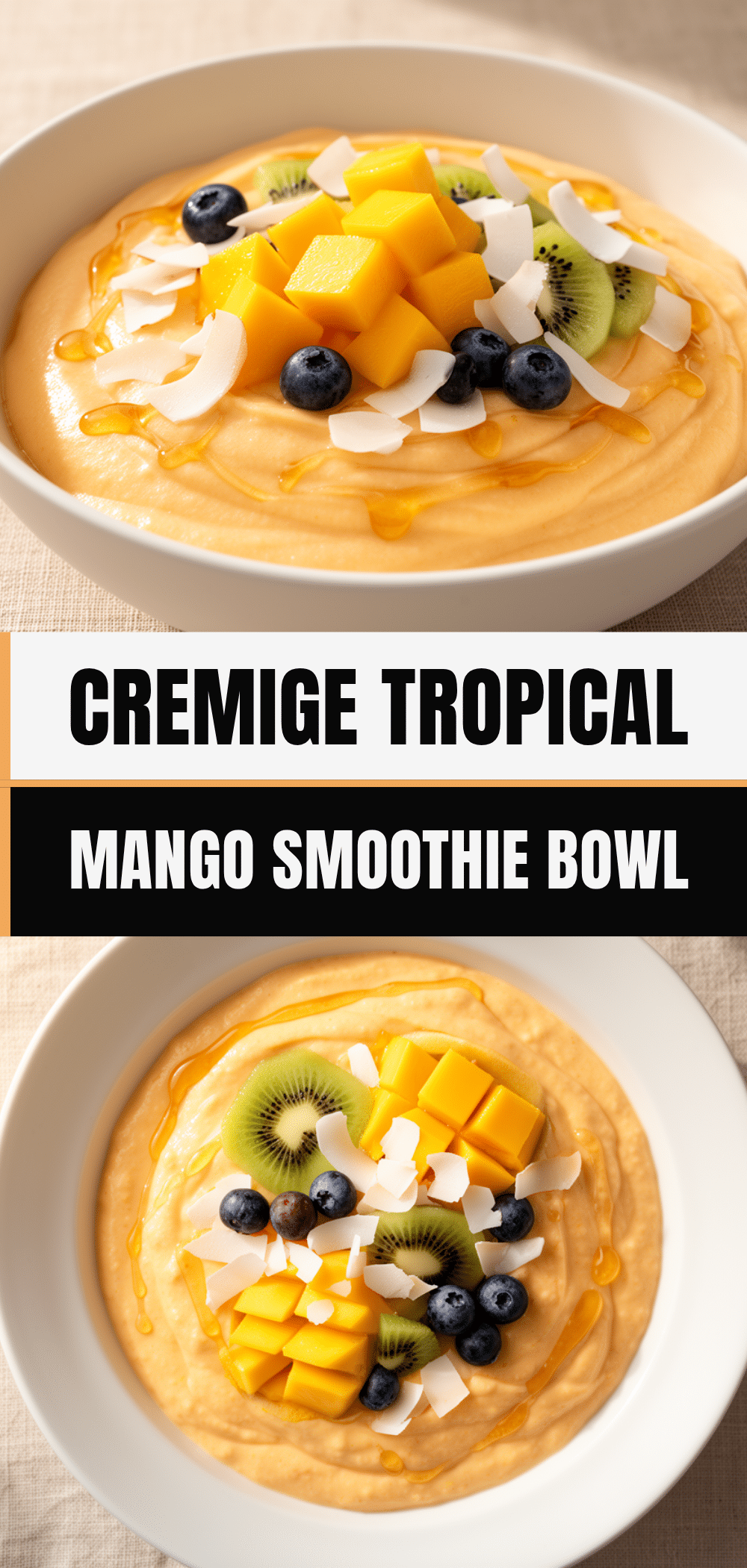 Cremige Tropical Smoothie-Bowl: Das beste Rezept 5 cremige Tropical Smoothie-Bowl recipe