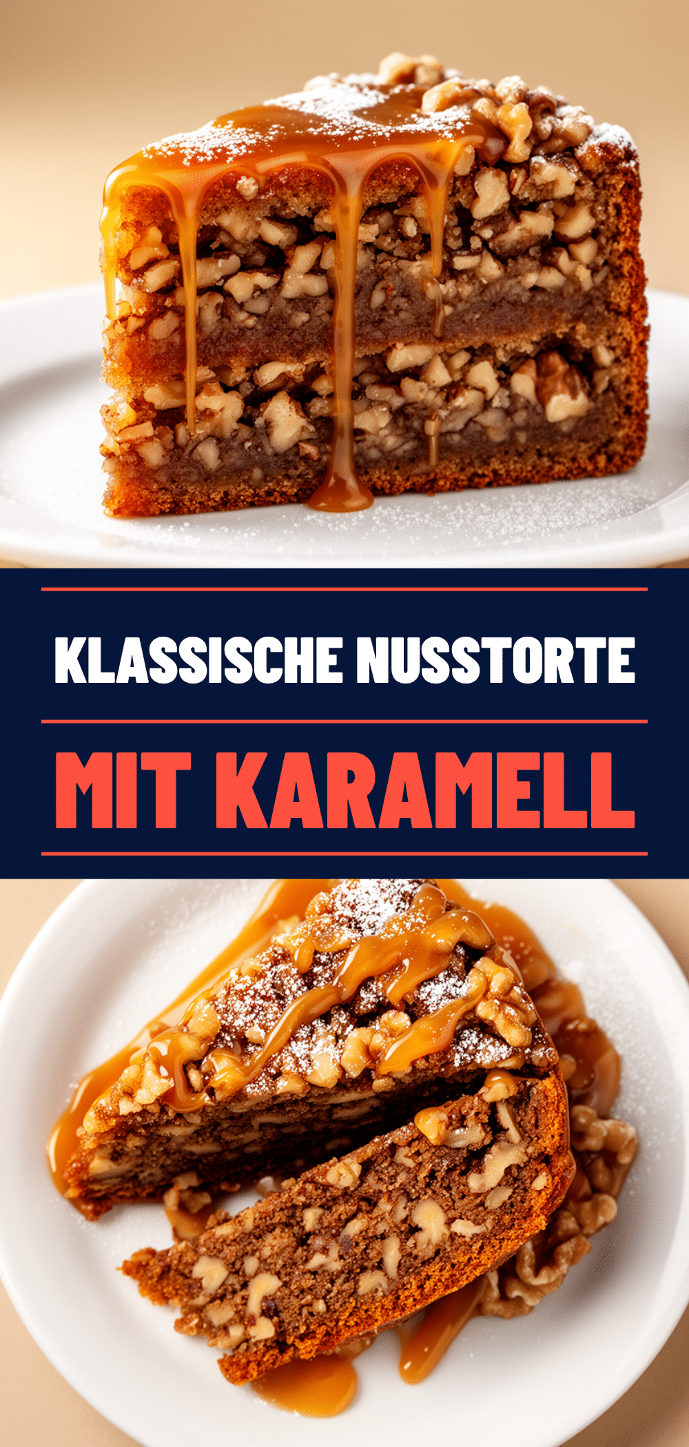 Klassische Nusstorte mit Karamell: Saftiges Walnusskuchen-Rezept 5 Klassische Nusstorte mit Karamell recipe