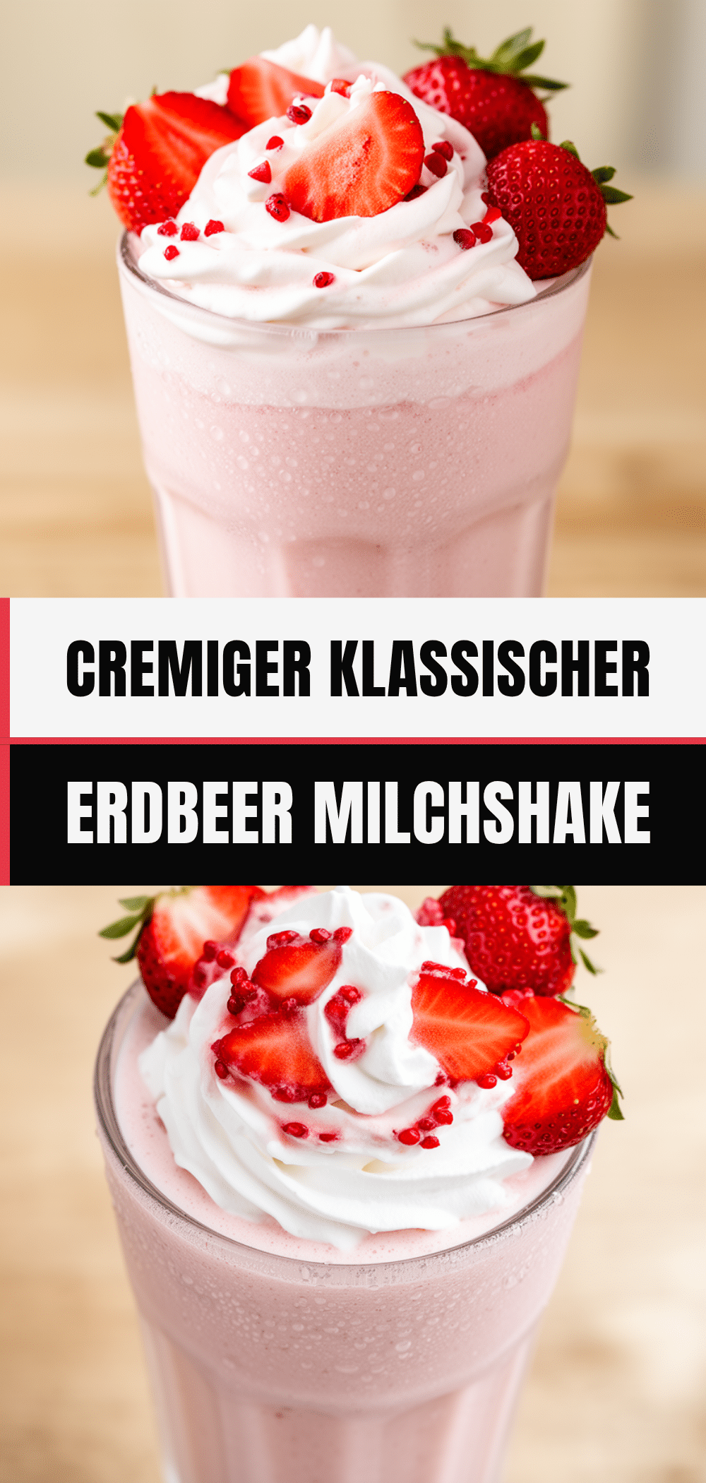 Klassischer Erdbeer-Milchshake: Cremig & Frisch Rezept 5 klassischer Erdbeer-Milchshake recipe