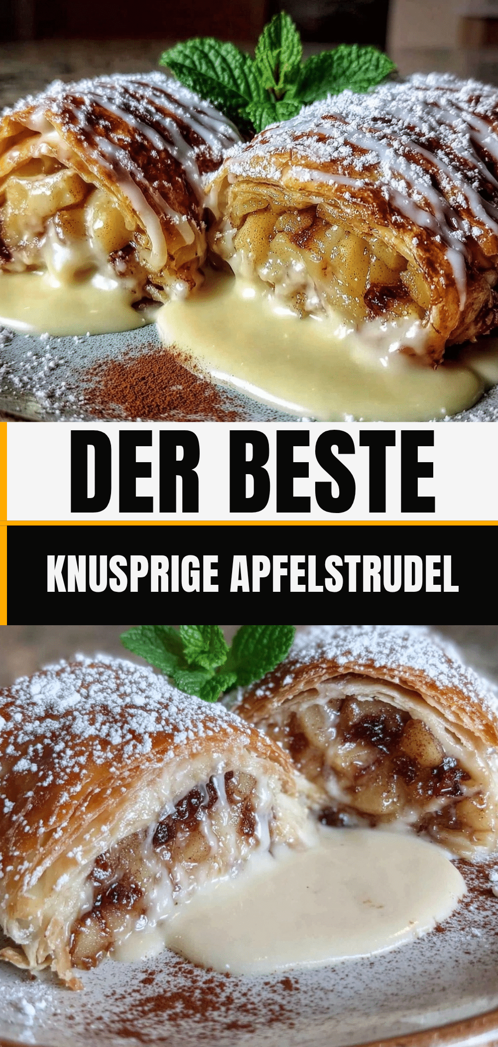 Knuspriger Apfelstrudel mit Vanillesauce: Das beste Rezept 5 Knuspriger Apfelstrudel mit Vanillesauce recipe