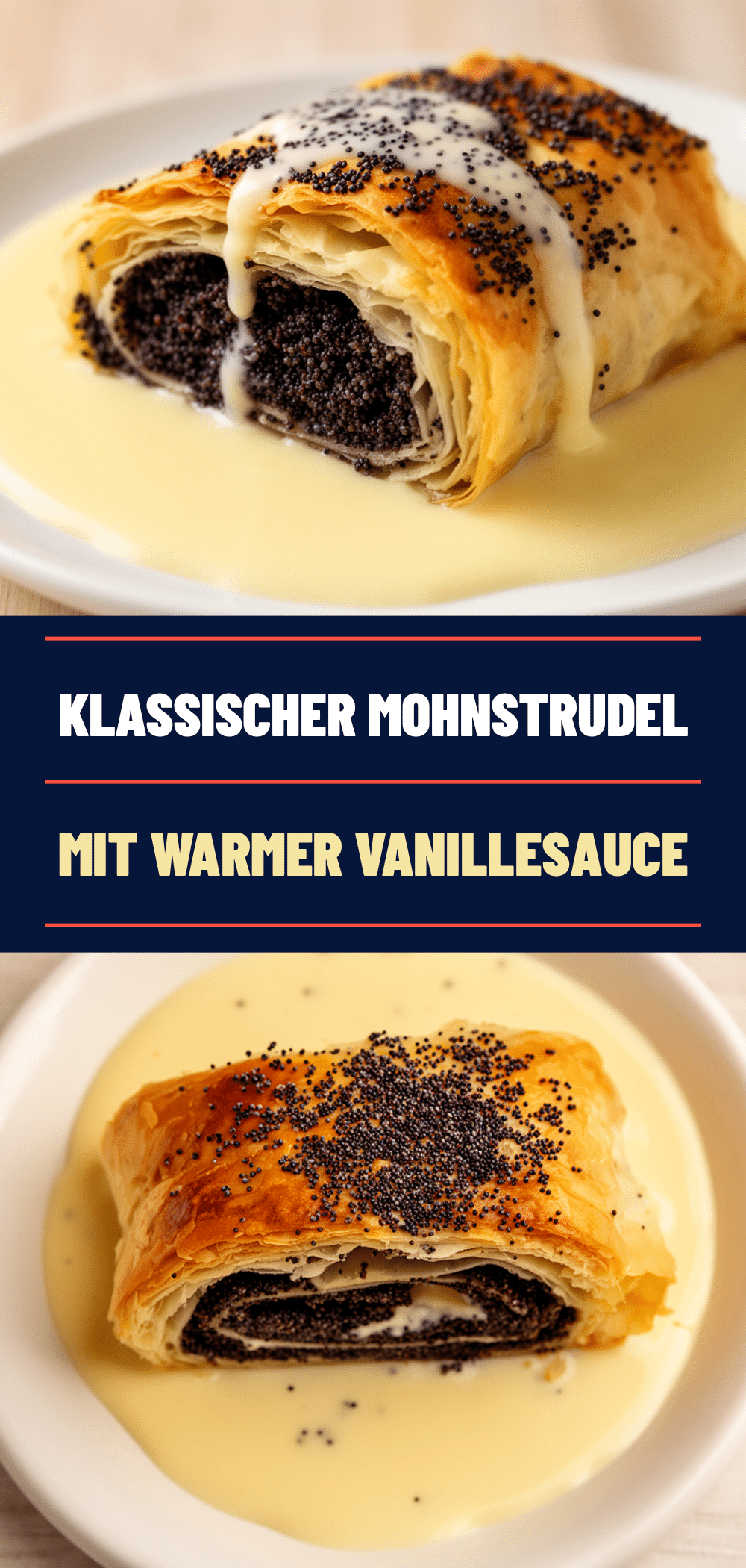 Mohnstrudel mit Vanillesauce: In 45 Min. perfekt 5 Mohnstrudel mit Vanillesauce recipe