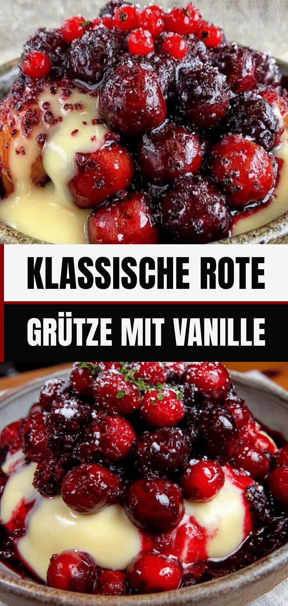 Rote Grütze mit Vanillesauce: In 15 Min. leicht gemacht 5 Rote Grütze mit Vanillesauce recipe