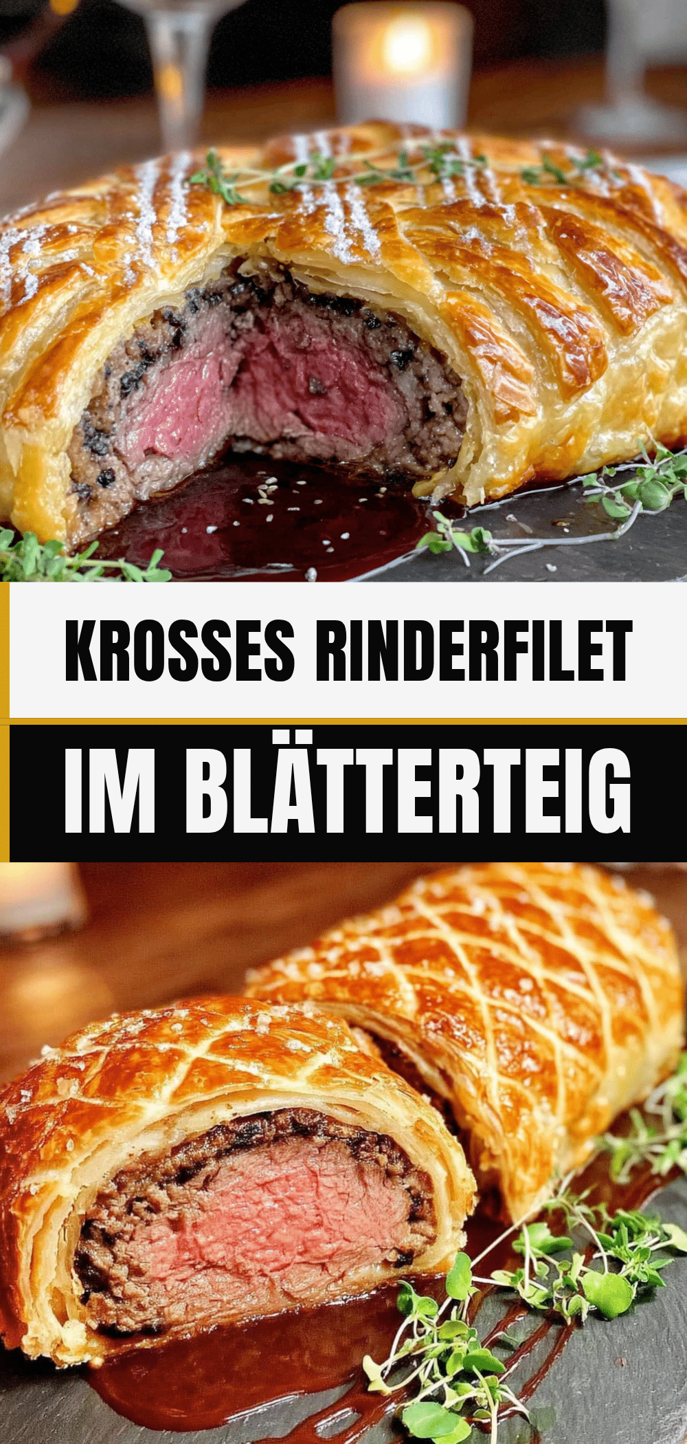 Perfektes Rinderfilet im Blätterteig: Das beste Weihnachtsmenü 5 Rinderfilet im Blätterteig recipe